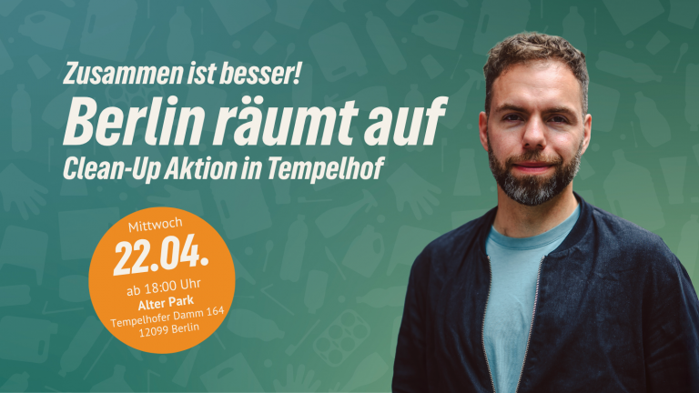 Zusammen ist besser – Berlin räumt auf